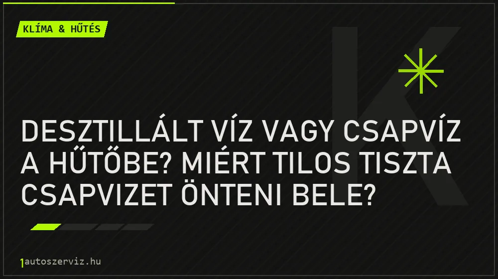 Desztillált víz vagy csapvíz a hűtőbe? Miért tilos tiszta csapvizet önteni bele? - Klíma & hűtés, 1autoszerviz Óbuda