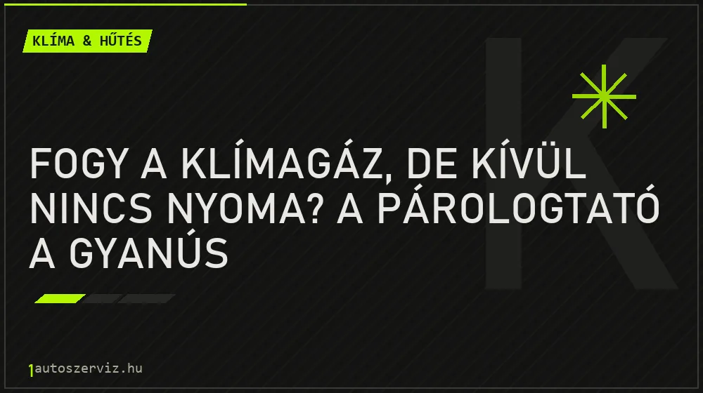 Klíma & hűtés - Fogy a klímagáz, de kívül nincs nyoma? A párologtató a gyanús
