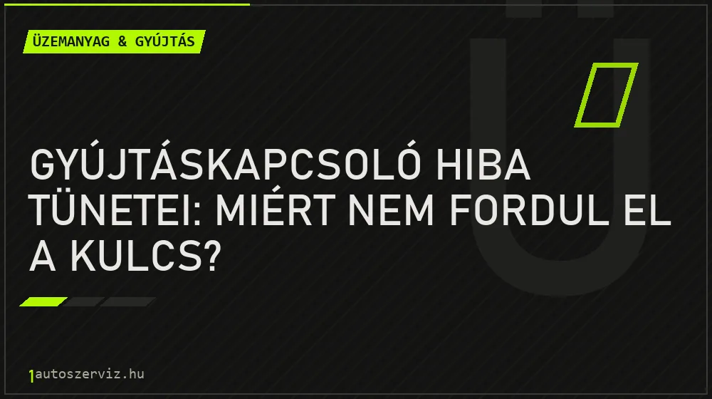 Gyújtáskapcsoló hiba tünetei: Miért nem fordul el a kulcs? - Üzemanyag & gyújtás