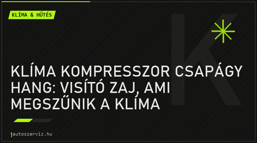 Klíma kompresszor csapágy hang: Visító zaj, ami megszűnik a klíma kikapcsolásakor - Klíma & hűtés, 1autoszerviz Óbuda