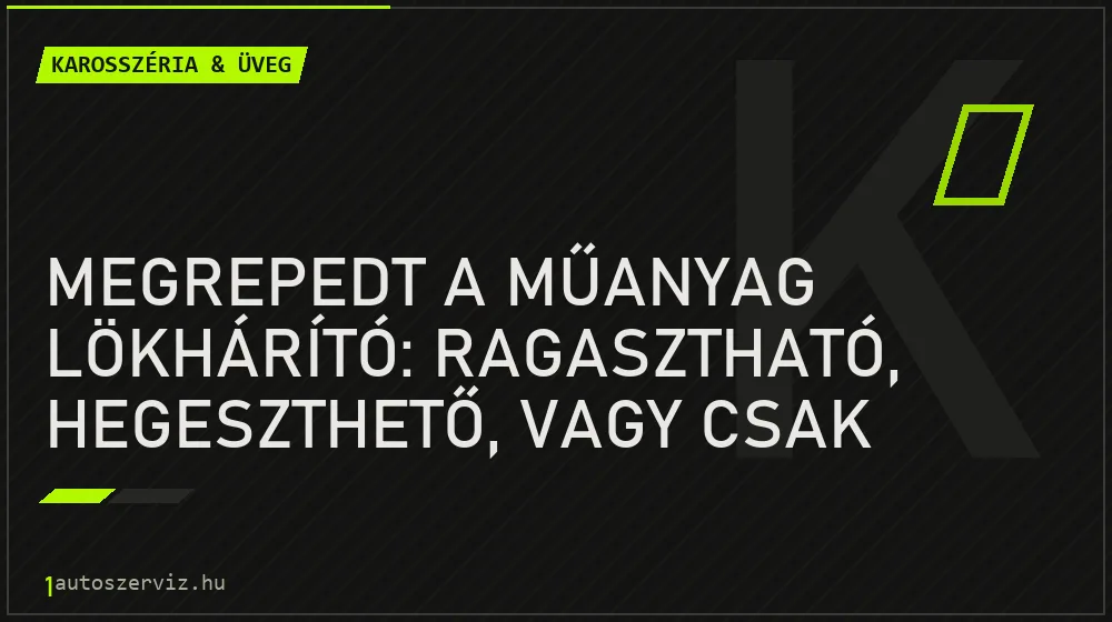 Megrepedt a műanyag lökhárító: ragasztható, hegeszthető, vagy csak csere? - Karosszéria & üveg, 1autoszerviz Óbuda