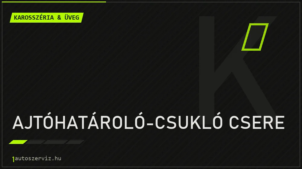 Ajtóhatároló-csukló csere - Karosszéria & üveg Budapesten