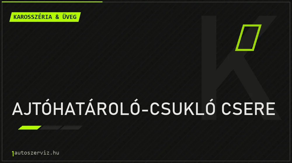 Ajtóhatároló-csukló csere javítás - karosszéria- és üvegjavítás