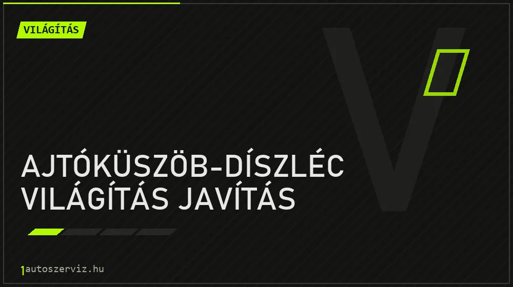 Ajtóküszöb-díszléc világítás javítás javítás - világításjavítás