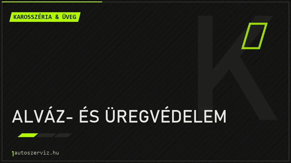 Alváz- és üregvédelem javítás - karosszéria- és üvegjavítás