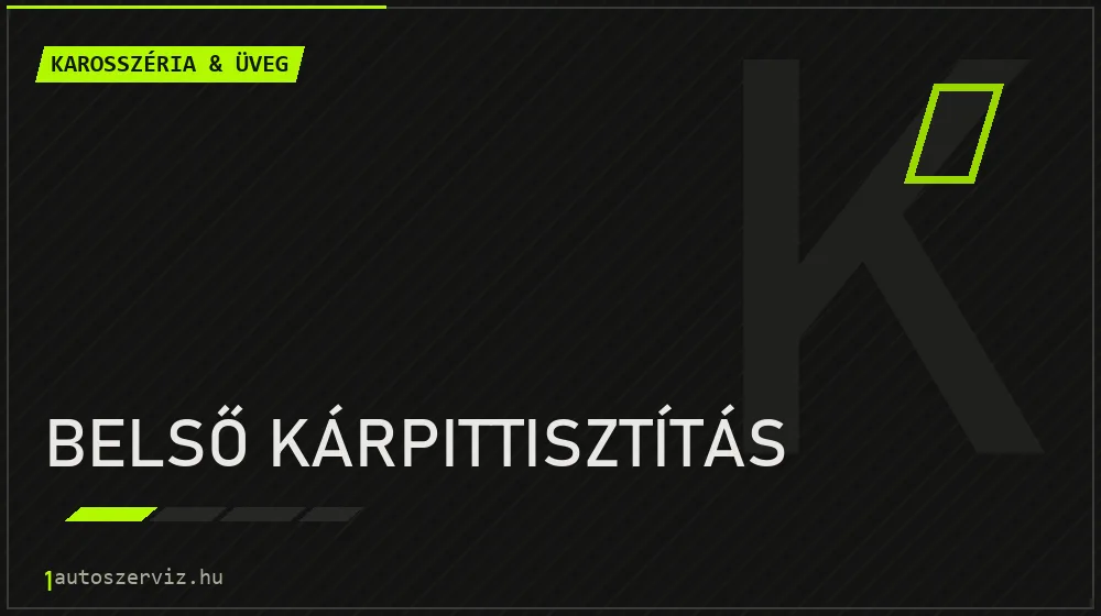 Belső kárpittisztítás javítás - karosszéria- és üvegjavítás