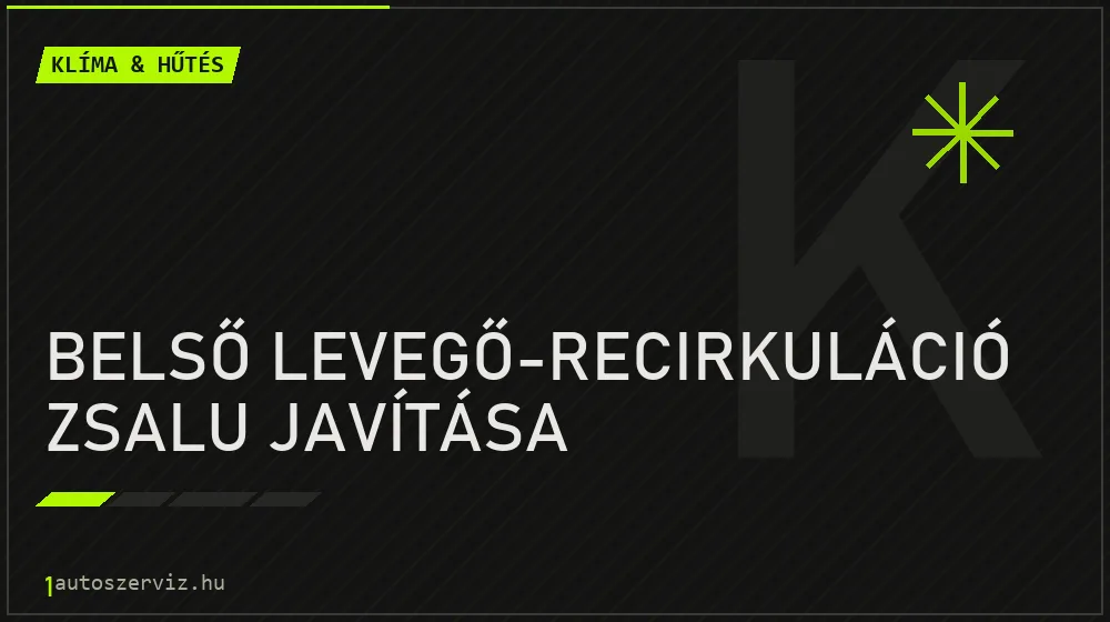 Belső levegő-recirkuláció zsalu javítása - Klíma & hűtés Budapesten