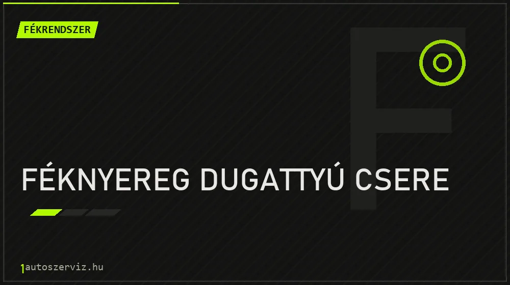 Féknyereg dugattyú csere javítás - fékjavítás