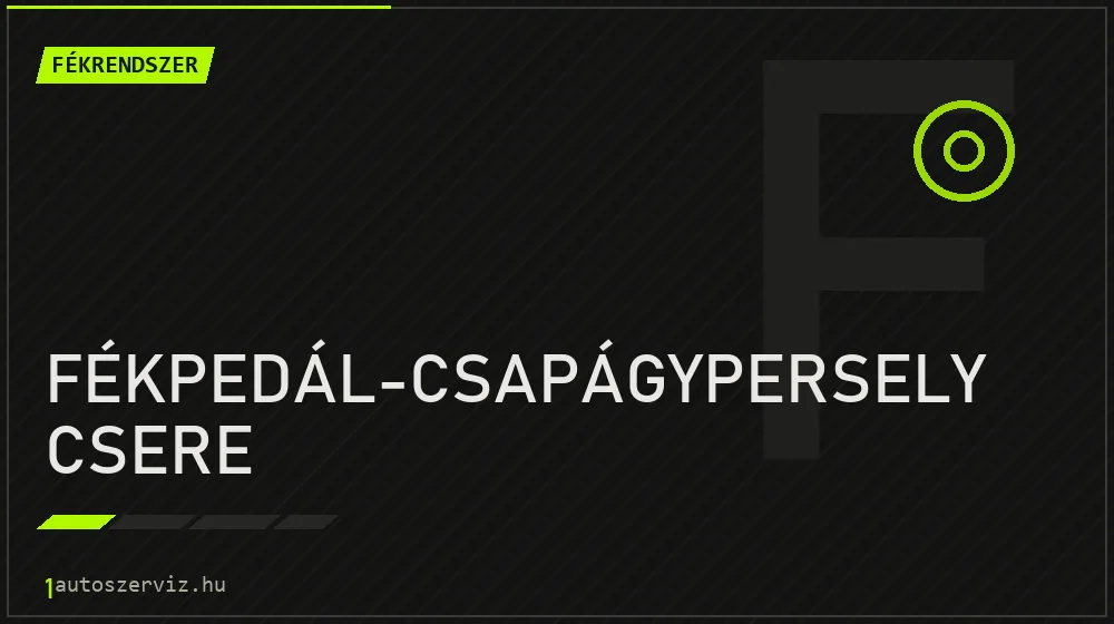 Fékpedál-csapágypersely csere javítás - fékjavítás