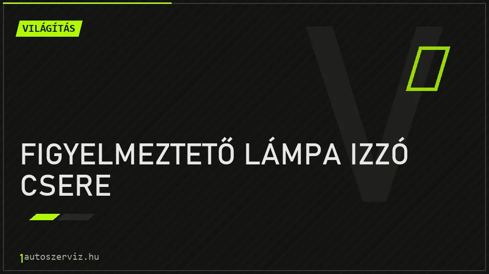 Figyelmeztető lámpa izzó csere - Világítás Budapesten