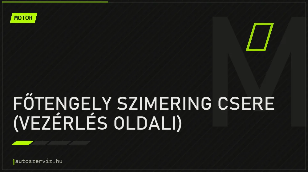 Főtengely szimering csere (vezérlés oldali) - Motor Budapesten
