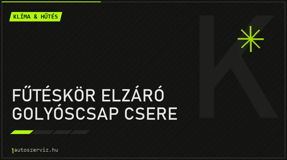 Fűtéskör elzáró golyóscsap csere - Klíma & hűtés Budapesten
