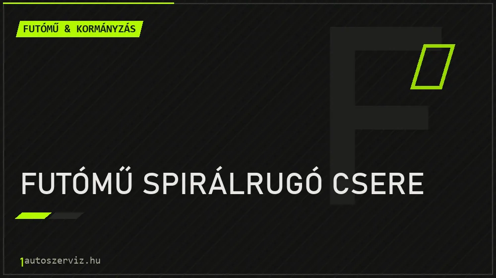 Futómű spirálrugó csere javítás - futóműjavítás