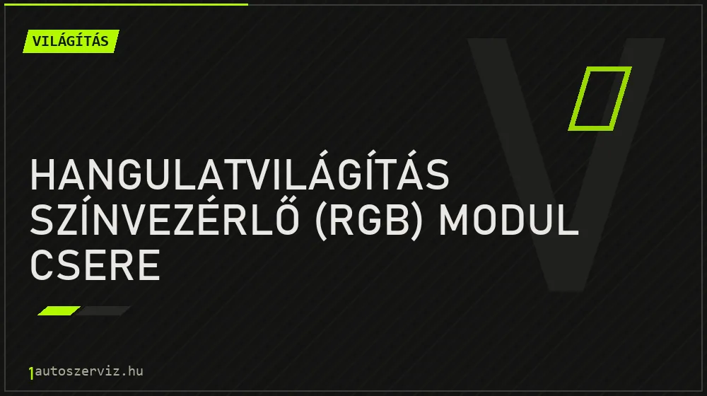Hangulatvilágítás színvezérlő (RGB) modul csere - Világítás Budapesten