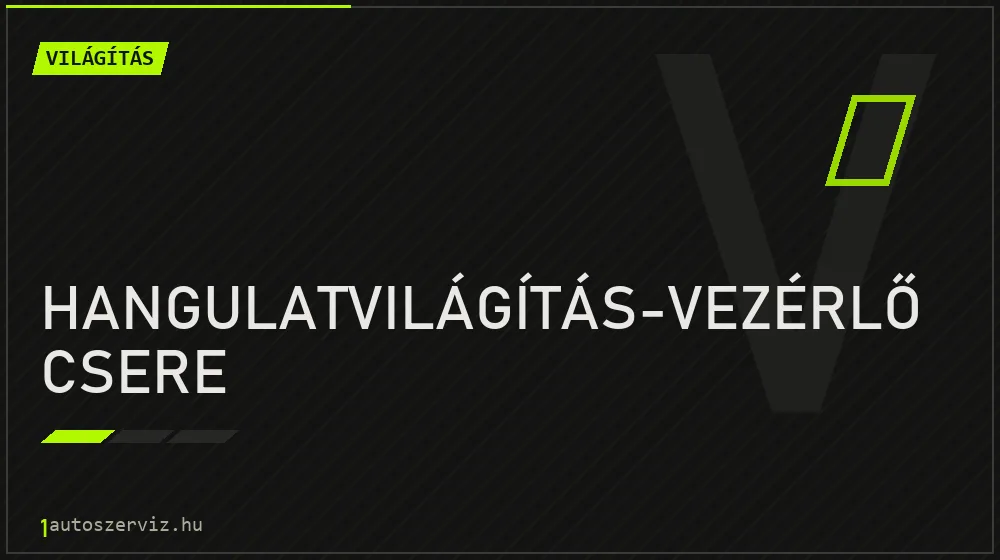 Hangulatvilágítás-vezérlő csere - Világítás Budapesten