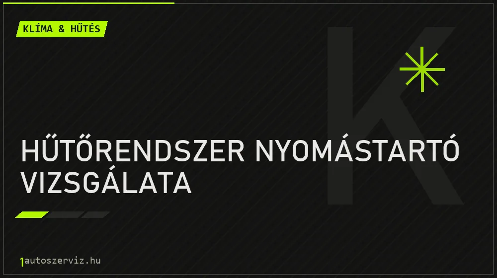 Hűtőrendszer nyomástartó vizsgálata - Klíma & hűtés Budapesten
