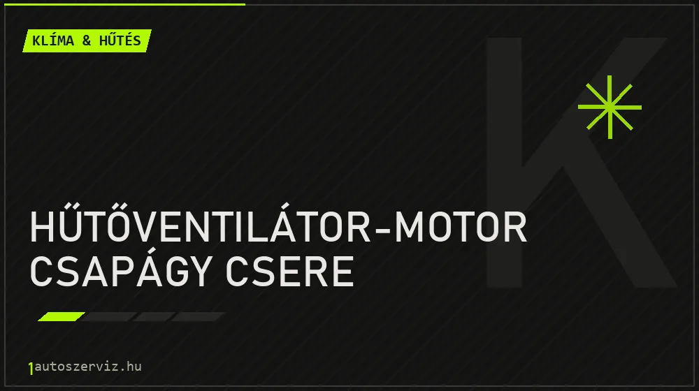 Hűtőventilátor-motor csapágy csere - Klíma & hűtés Budapesten