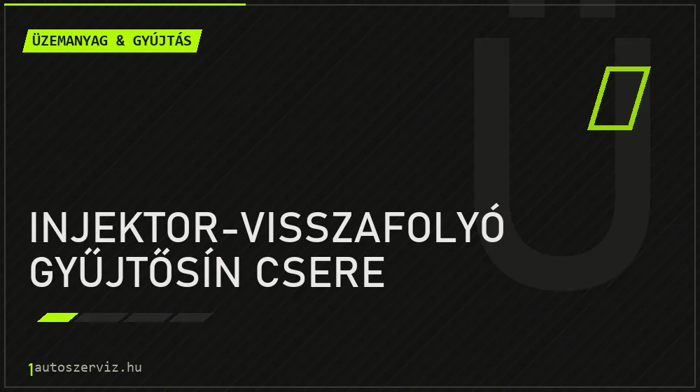 Injektor-visszafolyó gyűjtősín csere - Üzemanyag & gyújtás Budapesten