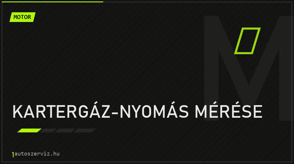 Kartergáz-nyomás mérése - Motor Budapesten