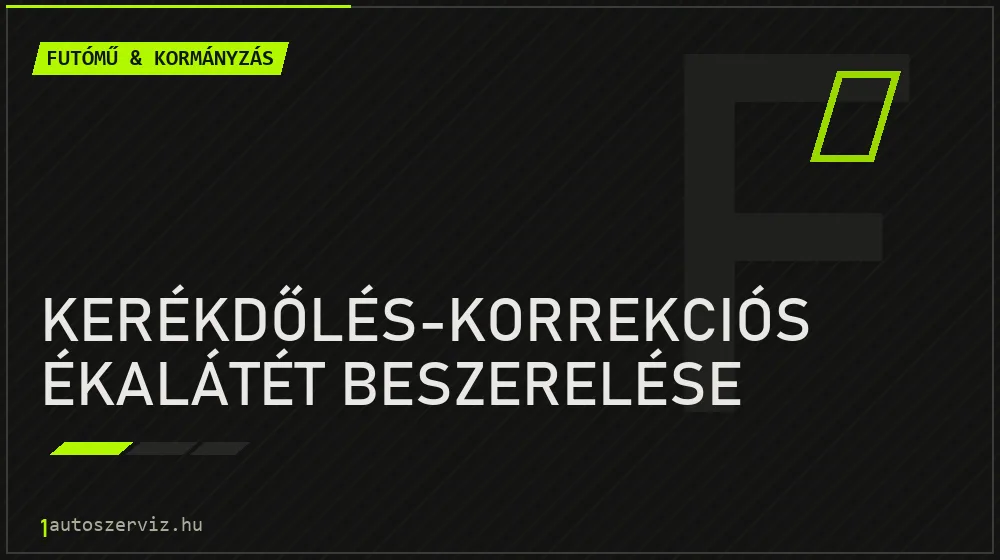 Kerékdőlés-korrekciós ékalátét beszerelése javítás - futóműjavítás