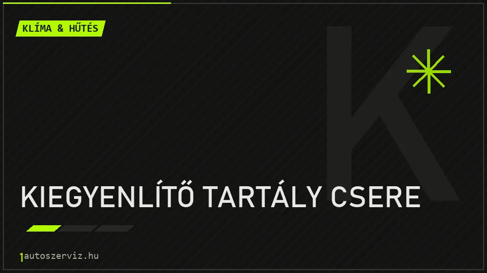 Kiegyenlítő tartály csere - Klíma & hűtés Budapesten