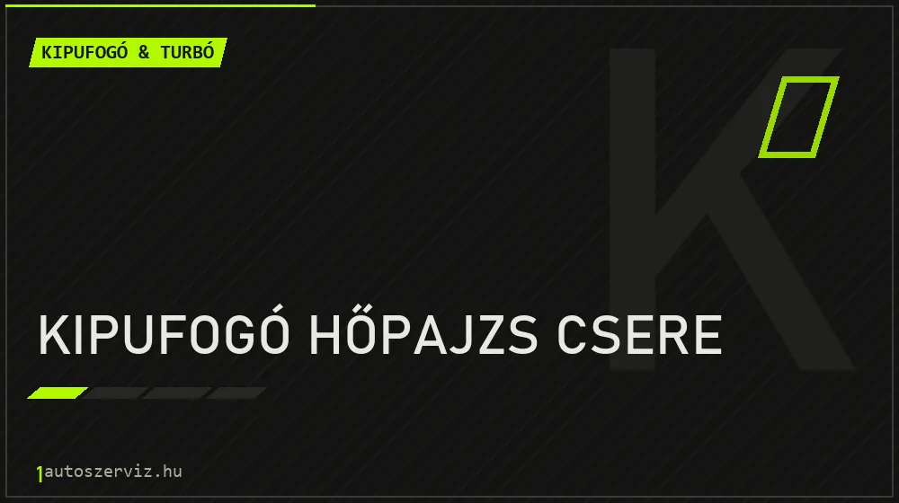Kipufogó hőpajzs csere - Kipufogó & turbó Budapesten