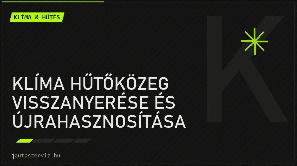Klíma hűtőközeg visszanyerése és újrahasznosítása - Klíma & hűtés Budapesten
