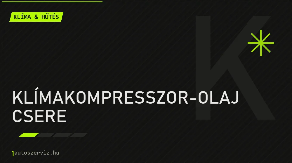 Klímakompresszor-olaj csere - Klíma & hűtés Budapesten