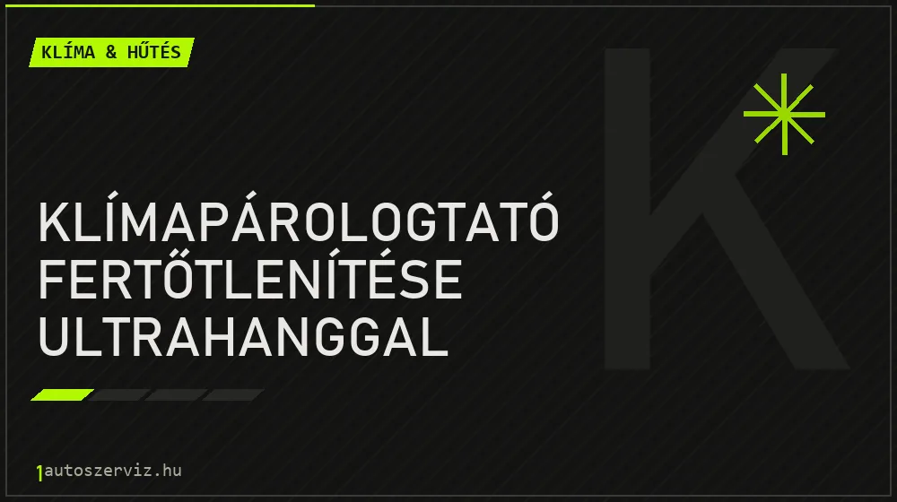 Klímapárologtató fertőtlenítése ultrahanggal - Klíma & hűtés Budapesten