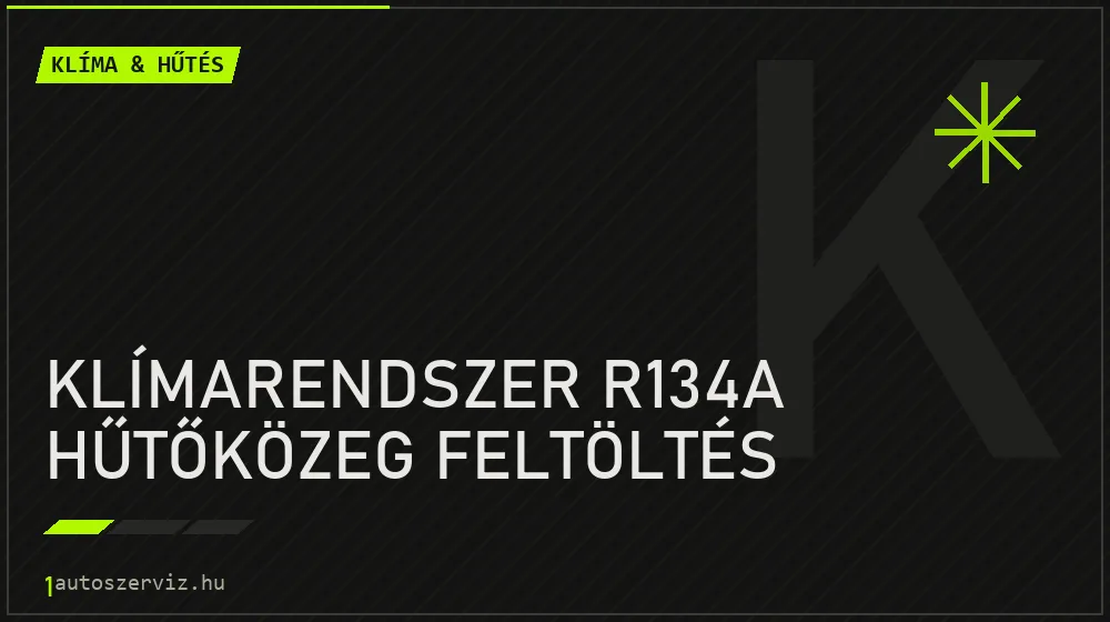 Klímarendszer R134a hűtőközeg feltöltés javítás - autóklíma-szerviz