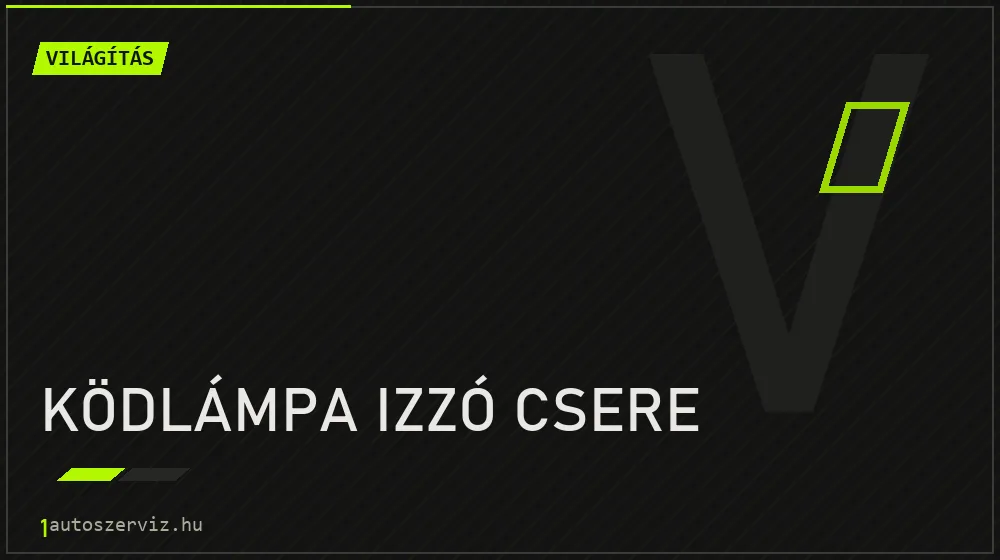 Ködlámpa izzó csere javítás - világításjavítás