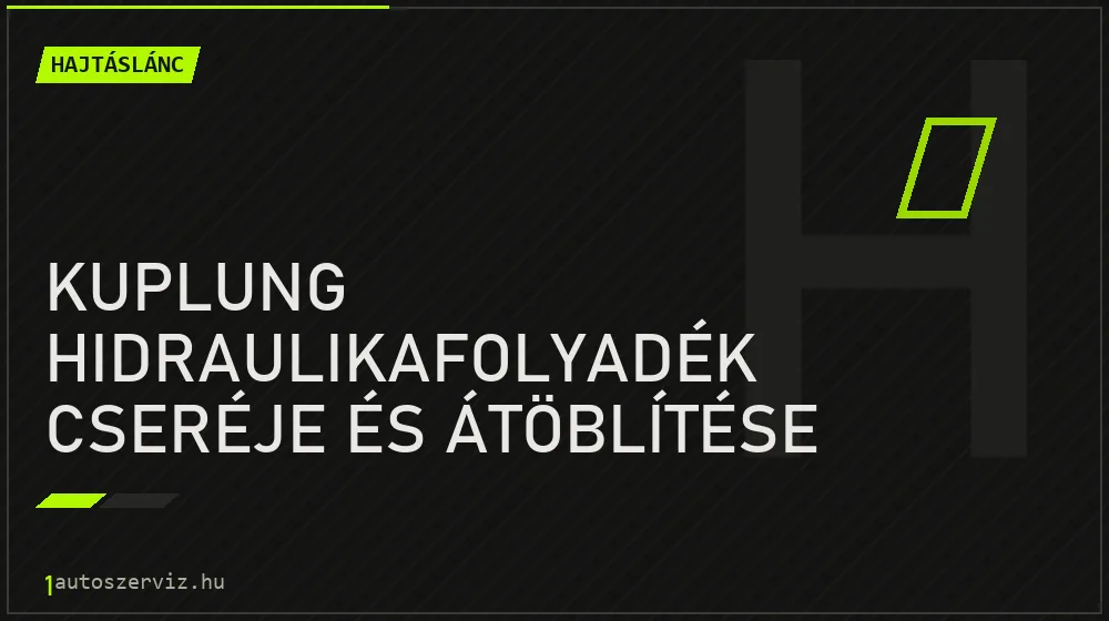 Kuplung hidraulikafolyadék cseréje és átöblítése javítás - hajtáslánc-javítás