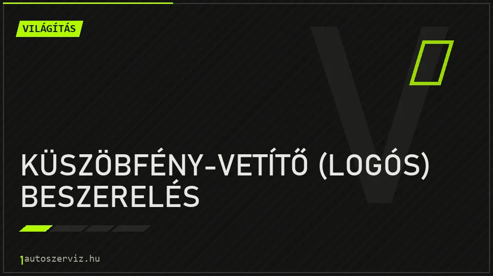 Küszöbfény-vetítő (logós) beszerelés - Világítás Budapesten