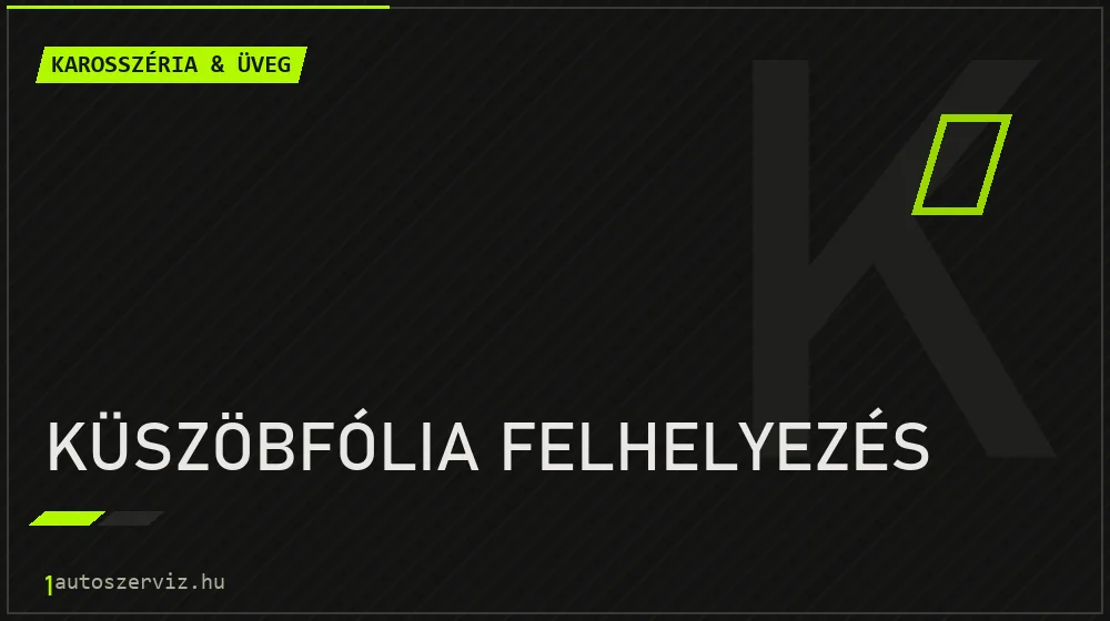 Küszöbfólia felhelyezés javítás - karosszéria- és üvegjavítás