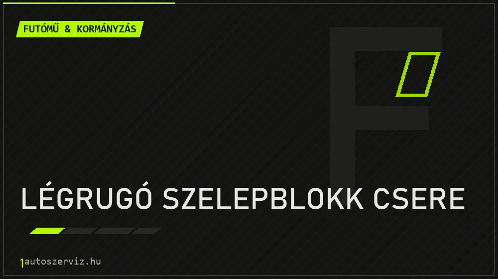 Légrugó szelepblokk csere javítás - futóműjavítás