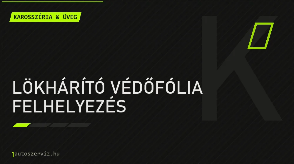 Lökhárító védőfólia felhelyezés - Karosszéria & üveg Budapesten