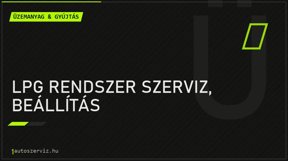 LPG rendszer szerviz, beállítás - Üzemanyag & gyújtás Budapesten