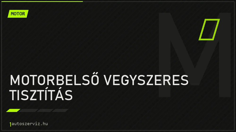Motorbelső vegyszeres tisztítás - Motor Budapesten