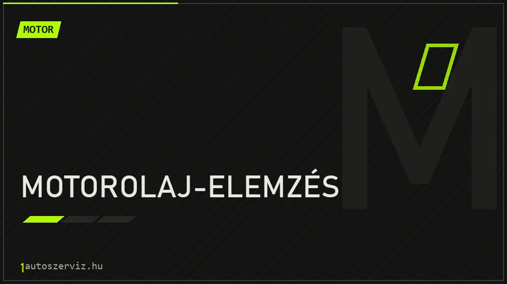 Motorolaj-elemzés - Motor Budapesten