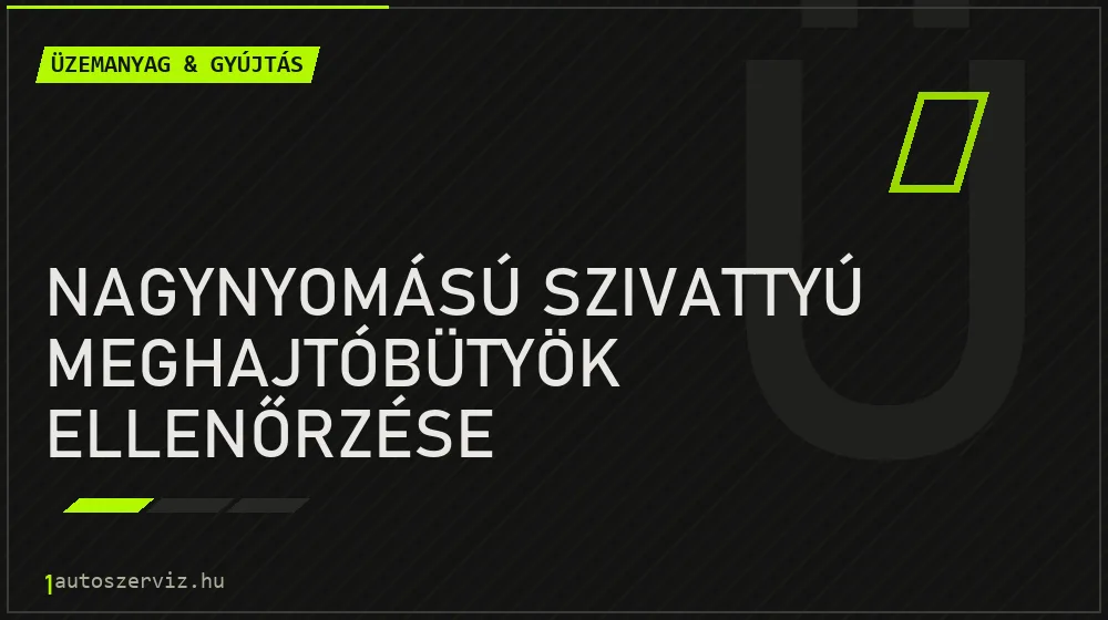 Nagynyomású szivattyú meghajtóbütyök ellenőrzése javítás - üzemanyagrendszer-javítás