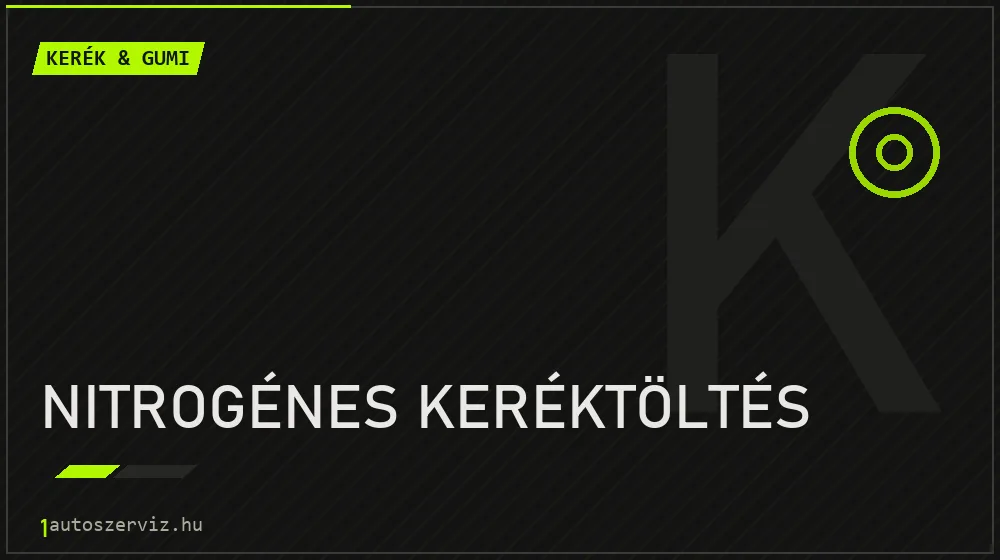 Nitrogénes keréktöltés javítás - gumiabroncs-szerviz
