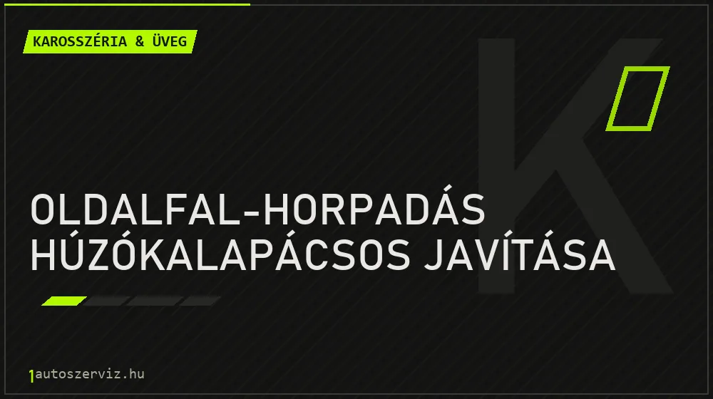 Oldalfal-horpadás húzókalapácsos javítása - Karosszéria & üveg Budapesten