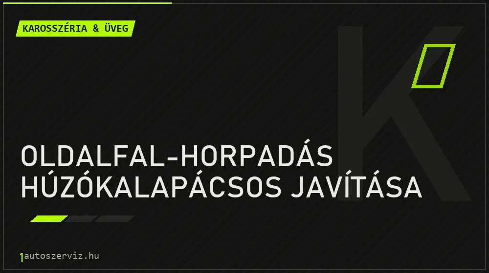 Oldalfal-horpadás húzókalapácsos javítása javítás - karosszéria- és üvegjavítás