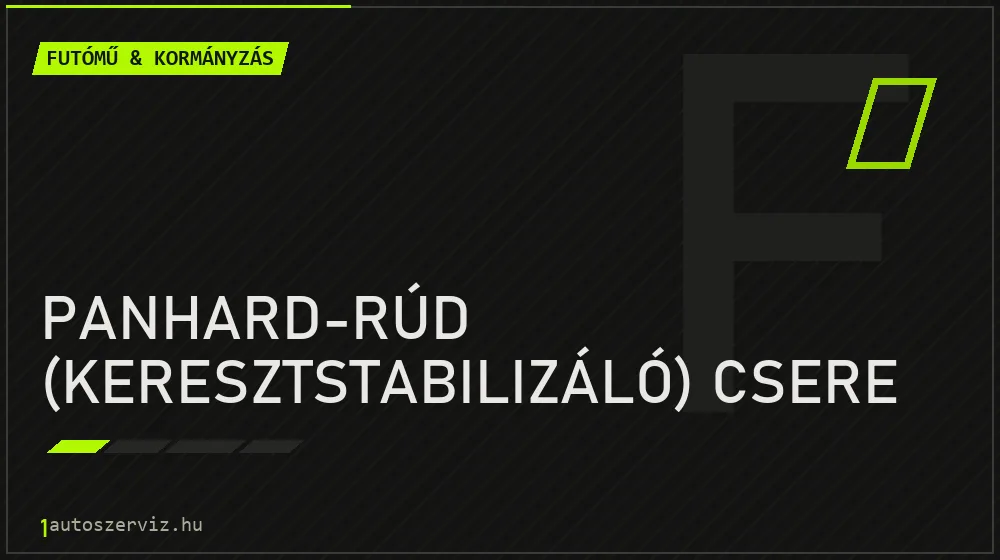 Panhard-rúd (keresztstabilizáló) csere javítás - futóműjavítás