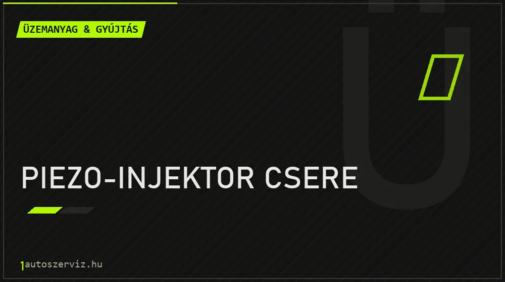 Piezo-injektor csere - Üzemanyag & gyújtás Budapesten