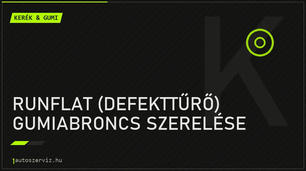 Runflat (defekttűrő) gumiabroncs szerelése - Kerék & gumi Budapesten