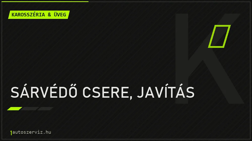 Sárvédő csere, javítás javítás - karosszéria- és üvegjavítás