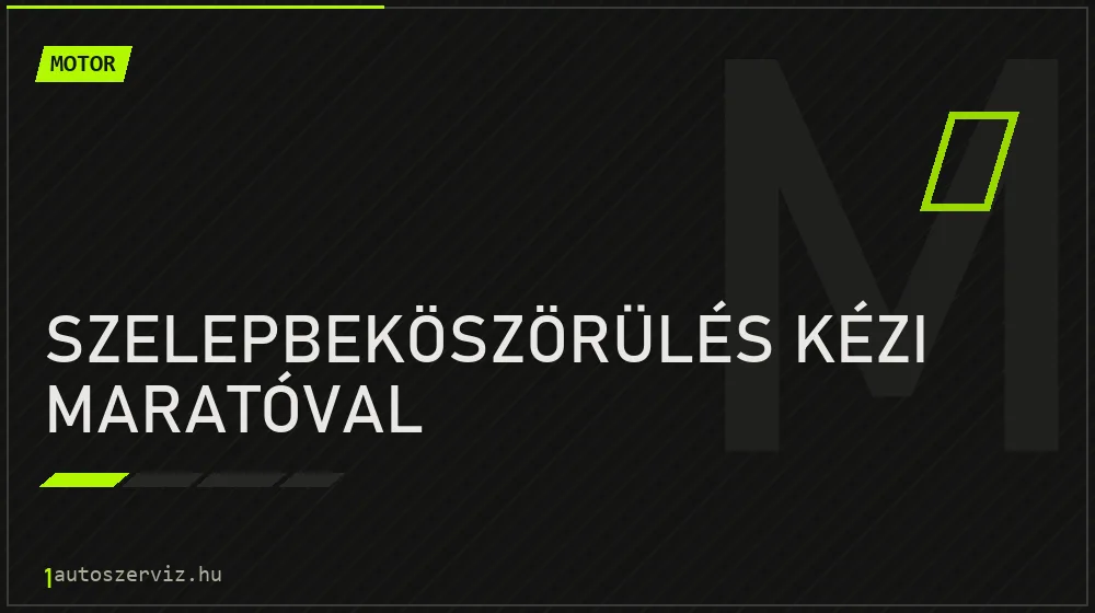 Szelepbeköszörülés kézi maratóval javítás - motorjavítás