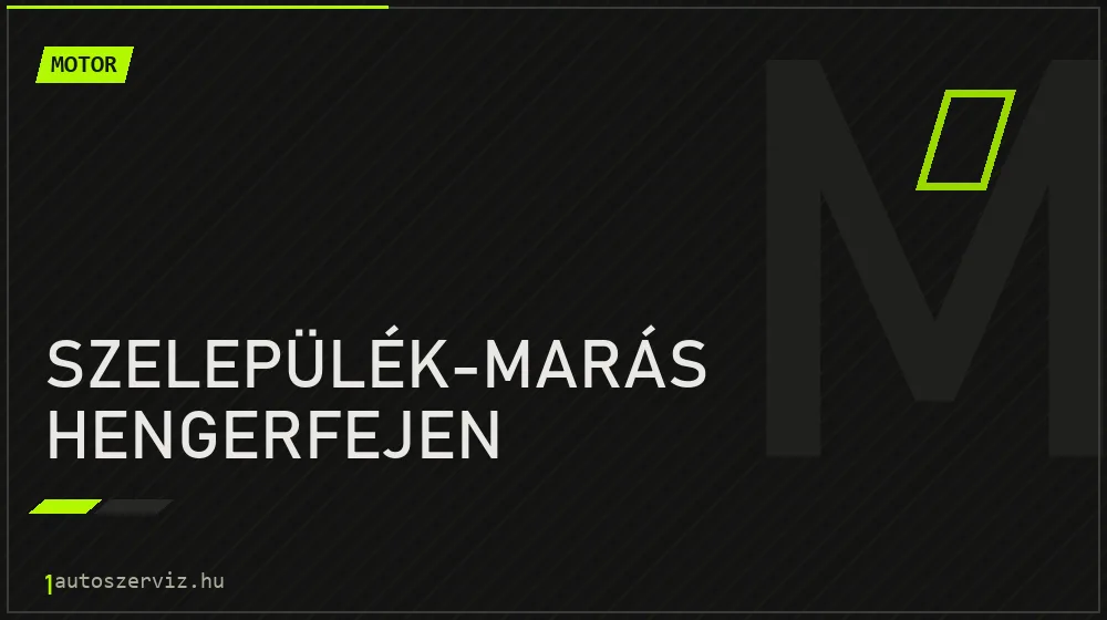 Szelepülék-marás hengerfejen javítás - motorjavítás