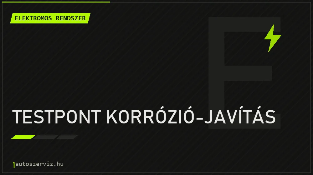 Testpont korrózió-javítás javítás - autóvillamossági javítás